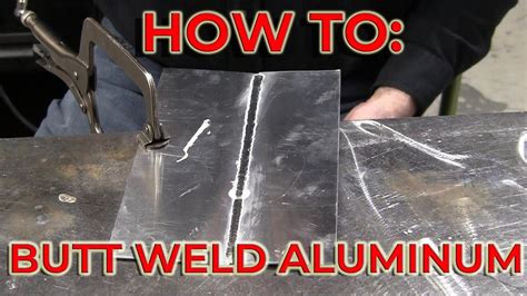 how to butt weld sheet metal